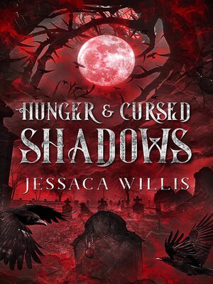 cover image of Hunger & Cursed Shadows